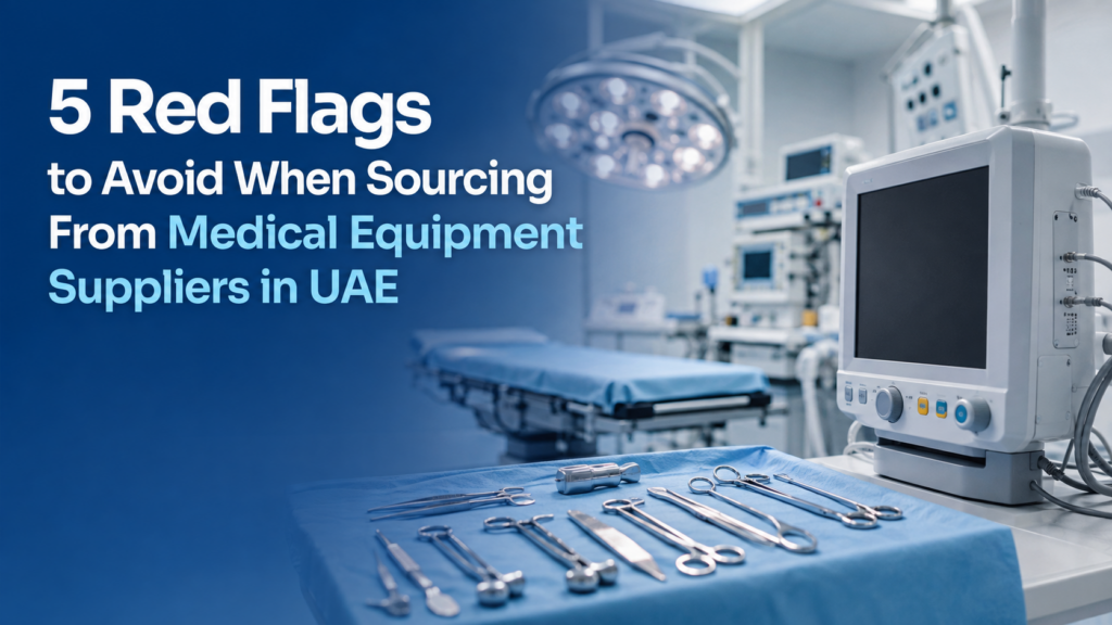 Medical equipment suppliers in UAE – Lifecare Medical warehouse and product range for hospitals and clinics
